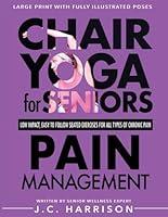 Algopix Similar Product 5 - Chair Yoga For Pain Management