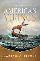 Algopix Similar Product 19 - American Vikings How the Norse Sailed