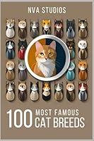 Algopix Similar Product 16 - 100 Most Famous Cat Breeds A Book for