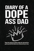 Algopix Similar Product 18 - Diary of a Dope Ass Dad A Fathers