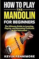 Algopix Similar Product 18 - How to Play the Mandolin for Beginners