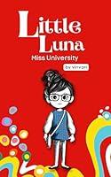 Algopix Similar Product 5 - Miss University Book 6  Little Luna