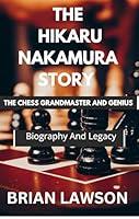 Algopix Similar Product 10 - THE HIKARU NAKAMURA STORY  THE CHESS