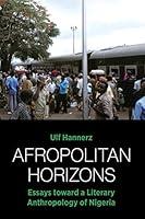 Algopix Similar Product 8 - Afropolitan Horizons Essays toward a