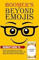 Algopix Similar Product 17 - Boomers Beyond Emojis Boomers Guide