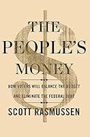 Algopix Similar Product 3 - The Peoples Money How Voters Will