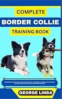 Algopix Similar Product 17 - COMPLETE BORDER COLLIE TRAINING BOOK