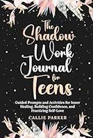 Algopix Similar Product 16 - The Shadow Work Journal for Teens The