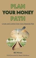 Algopix Similar Product 17 - Plan Your Money Path A Guide to Create