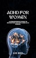 Algopix Similar Product 4 - ADHD For Women A comprehensive guide
