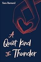 Algopix Similar Product 5 - A Quiet Kind of Thunder