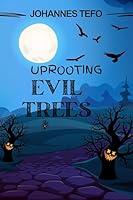 Algopix Similar Product 3 - Uprooting Evil Trees Break The Chain