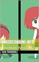 Algopix Similar Product 10 - Understanding INFP The Healer