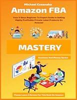 Algopix Similar Product 15 - Amazon FBA Mastery Your 5Days