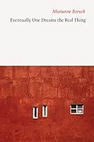 Algopix Similar Product 6 - Eventually One Dreams the Real Thing