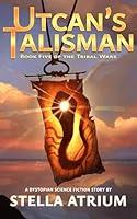 Algopix Similar Product 4 - Utcans Talisman A Dystopian Science