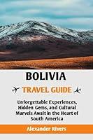 Algopix Similar Product 13 - Discover Bolivia The ultimate