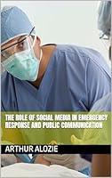 Algopix Similar Product 15 - The Role of Social Media in Emergency