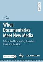 Algopix Similar Product 20 - When Documentaries Meet New Media