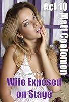 Algopix Similar Product 2 - Wife Exposed on Stage She Agrees to