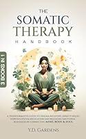 Algopix Similar Product 10 - The Somatic Therapy Handbook A
