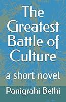 Algopix Similar Product 19 - The Greatest Battle of Culture a short