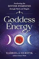 Algopix Similar Product 11 - Goddess Energy Awakening the Divine