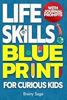 Algopix Similar Product 4 - Life Skills Blue Print for Curious