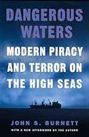 Algopix Similar Product 8 - Dangerous Waters Modern Piracy and