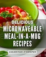 Algopix Similar Product 5 - Delicious Microwaveable MealInAMug