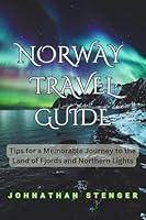 Algopix Similar Product 18 - NORWAY TRAVEL GUIDE Tips for a
