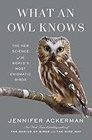 Algopix Similar Product 13 - What an Owl Knows The New Science of