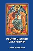 Algopix Similar Product 18 - Poltica y sentido de la historia