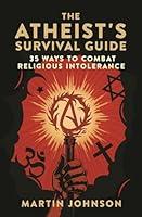 Algopix Similar Product 2 - The Atheists Survival Guide 35 Ways