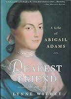 Algopix Similar Product 17 - Dearest Friend: A Life of Abigail Adams