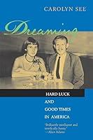 Algopix Similar Product 13 - Dreaming Hard Luck And Good Times In