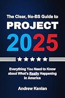 Algopix Similar Product 1 - The Clear NoBS Guide to Project 2025