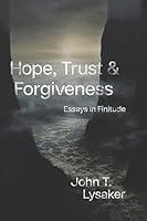 Algopix Similar Product 10 - Hope Trust and Forgiveness Essays in