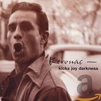 Algopix Similar Product 13 - Kerouac: Kicks Joy Darkness