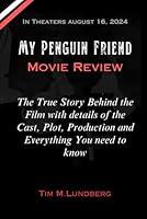 Algopix Similar Product 2 - My Penguin Friend Movie Review The