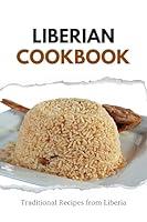 Algopix Similar Product 10 - Liberian Cookbook Traditional Recipes