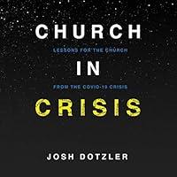 Algopix Similar Product 10 - Church in Crisis Lessons for the