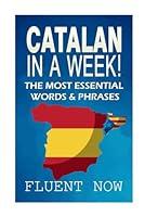 Algopix Similar Product 7 - Catalan In a Week The Most Essential