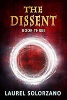 Algopix Similar Product 8 - The Dissent (The Final Olympics Book 3)