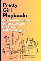 Algopix Similar Product 3 - Pretty Girl Playbook Pro Beauty