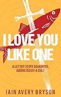 Algopix Similar Product 19 - I Love You Like One A Letter to My