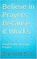 Algopix Similar Product 14 - Believe in Prayers Because it Works