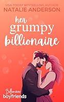 Algopix Similar Product 13 - Her Grumpy Billionaire a grumpy