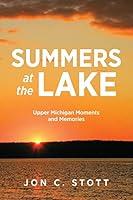 Algopix Similar Product 10 - Summers at the Lake Upper Michigan