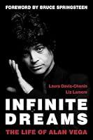 Algopix Similar Product 19 - Infinite Dreams: The Life of Alan Vega